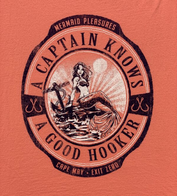 Image of a mermaid. Text: Captain knows a good hooker.